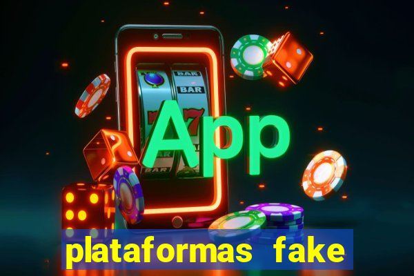 plataformas fake para brincar